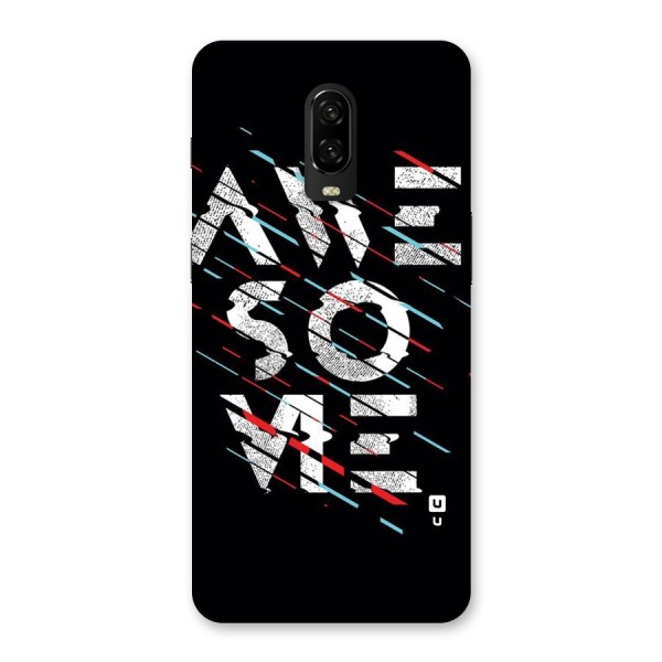 Awesome Me Back Case for OnePlus 6T