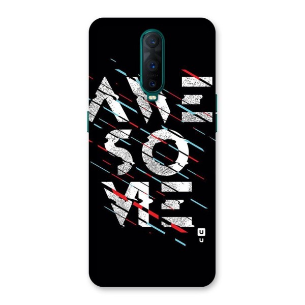 Awesome Me Back Case for Oppo R17 Pro