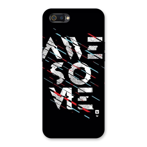 Awesome Me Back Case for Realme C2