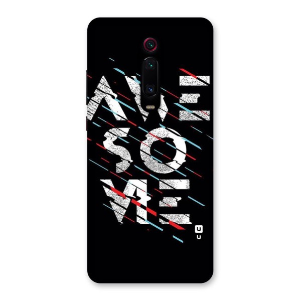 Awesome Me Back Case for Redmi K20 Pro