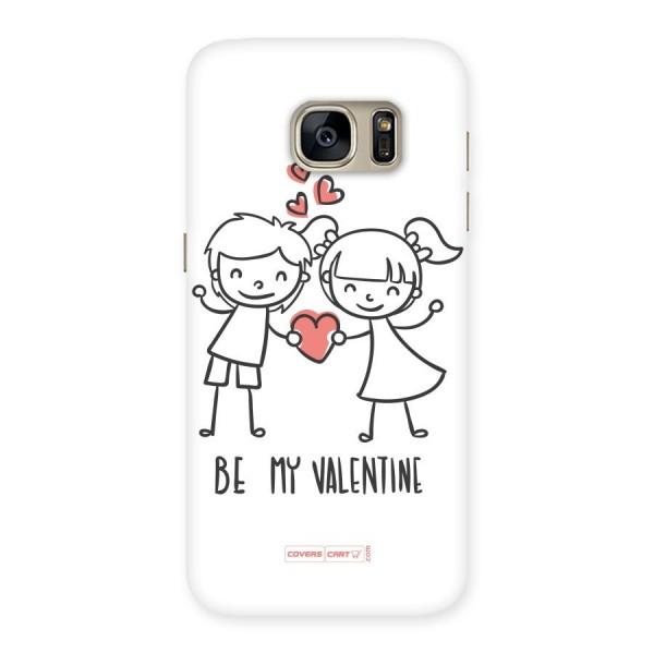 Be My Valentine Back Case for Galaxy S7