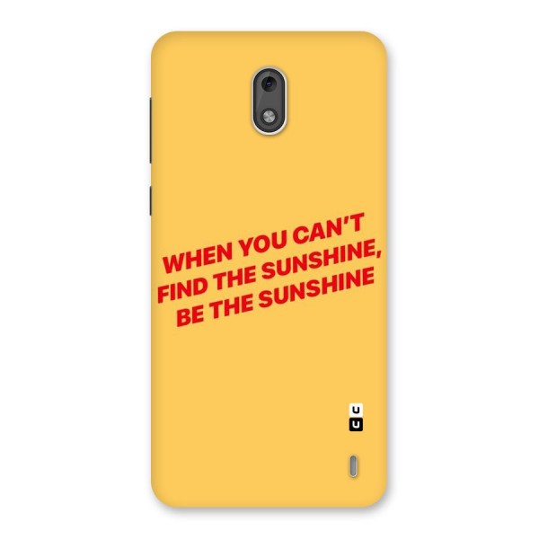 Be The Sunshine Back Case for Nokia 2