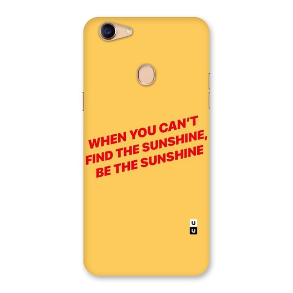 Be The Sunshine Back Case for Oppo F5