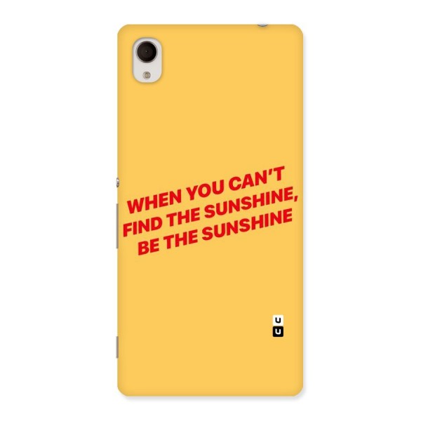 Be The Sunshine Back Case for Sony Xperia M4