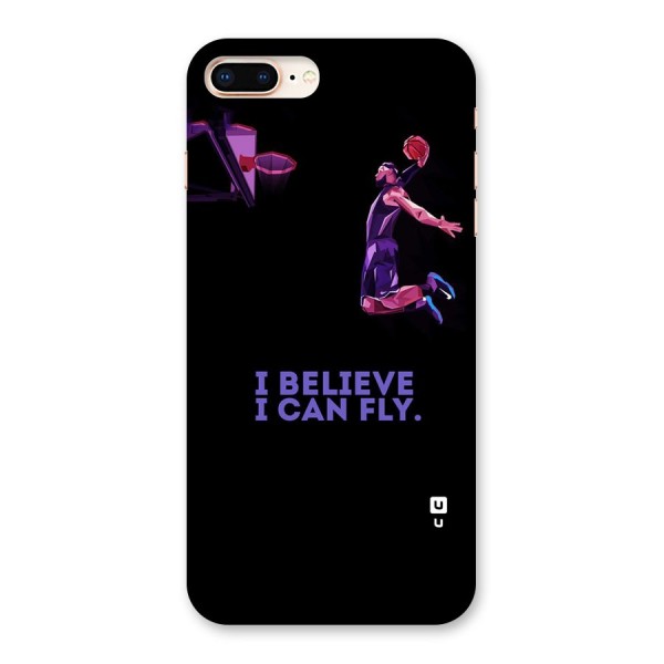 Believe And Fly Back Case for iPhone 8 Plus