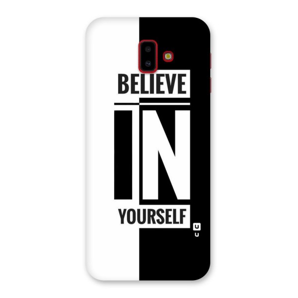 Believe Yourself Black Back Case for Galaxy J6 Plus