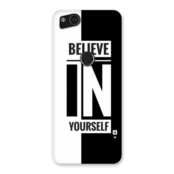 Believe Yourself Black Back Case for Google Pixel 2