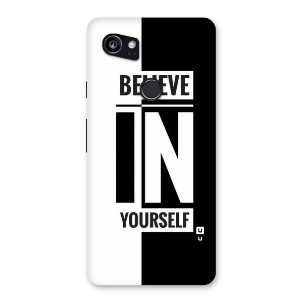 Believe Yourself Black Back Case for Google Pixel 2 XL