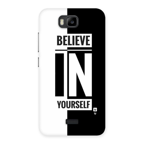 Believe Yourself Black Back Case for Honor Bee