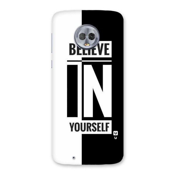 Believe Yourself Black Back Case for Moto G6