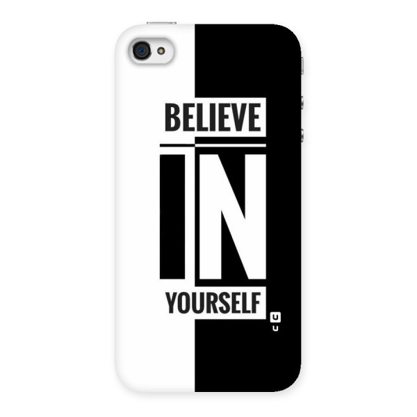 Believe Yourself Black Back Case for iPhone 4 4s