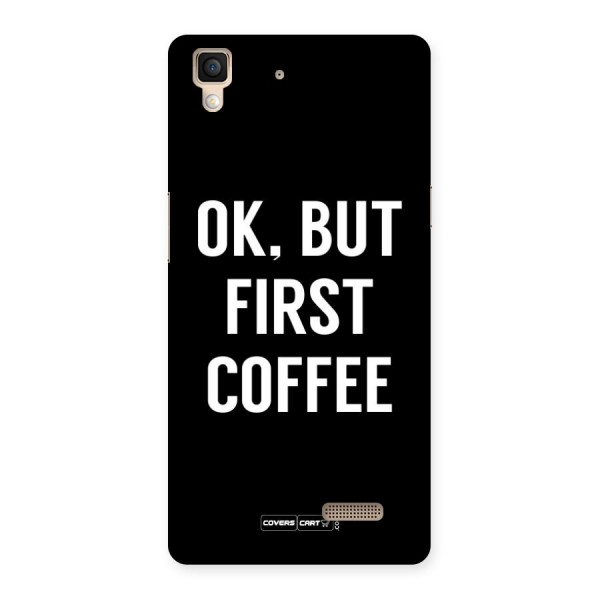 But First Coffee Back Case for Oppo R7