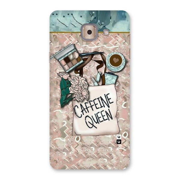 Caffeine Queen Back Case for Galaxy J7 Max