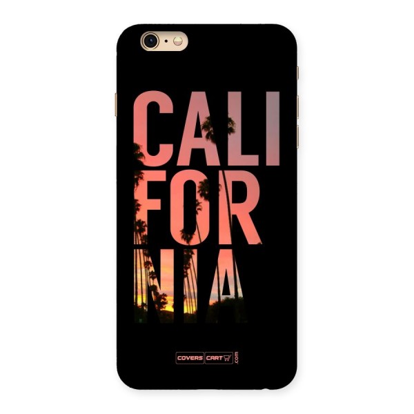 California Back Case for iPhone 6 Plus 6S Plus
