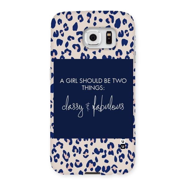 Classy and Fabulous Back Case for Samsung Galaxy S6