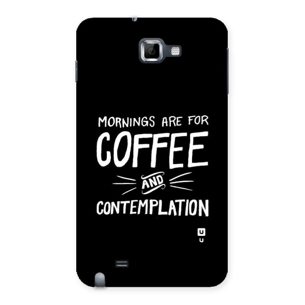 Coffee And Contemplation Back Case for Galaxy Note