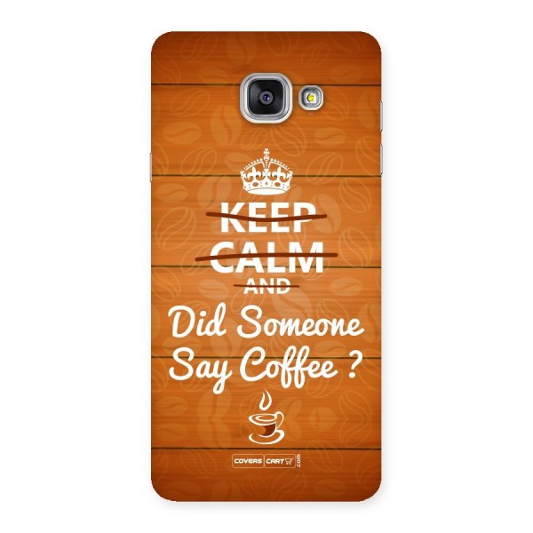 Coffee Ardour Back Case for Galaxy A7 2016