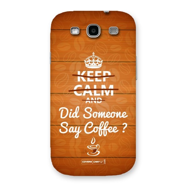 Coffee Ardour Back Case for Galaxy S3 Neo