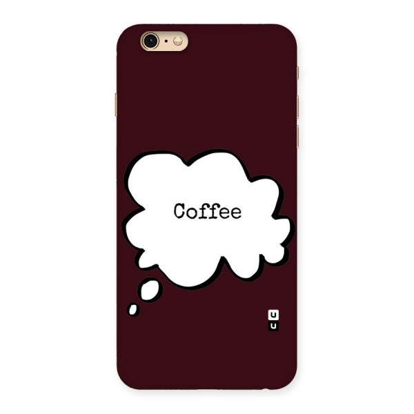 Coffee Bubble Back Case for iPhone 6 Plus 6S Plus