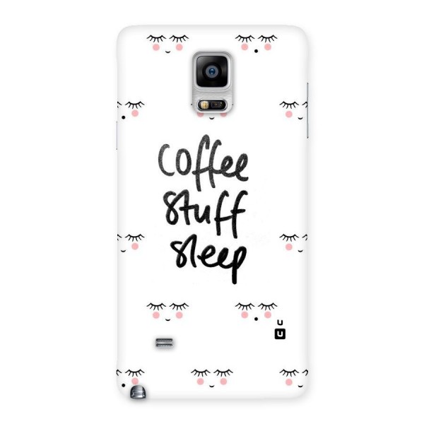 Coffee Stuff Sleep Back Case for Galaxy Note 4