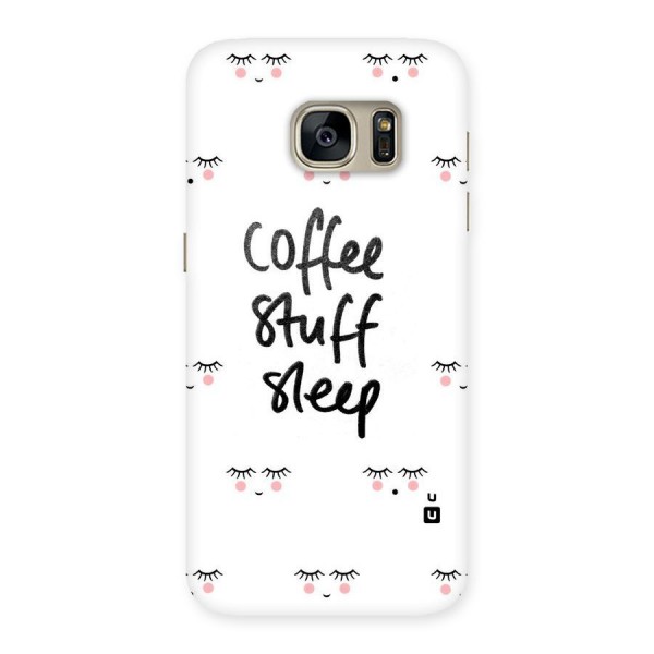 Coffee Stuff Sleep Back Case for Galaxy S7