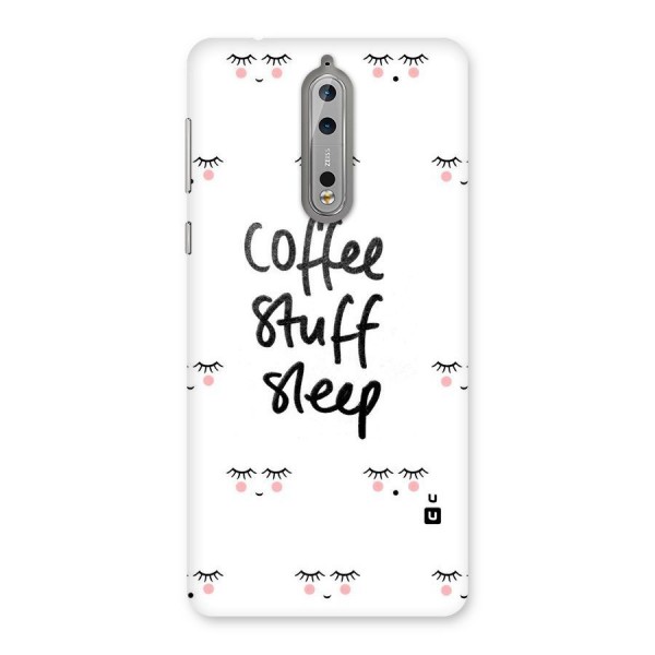 Coffee Stuff Sleep Back Case for Nokia 8