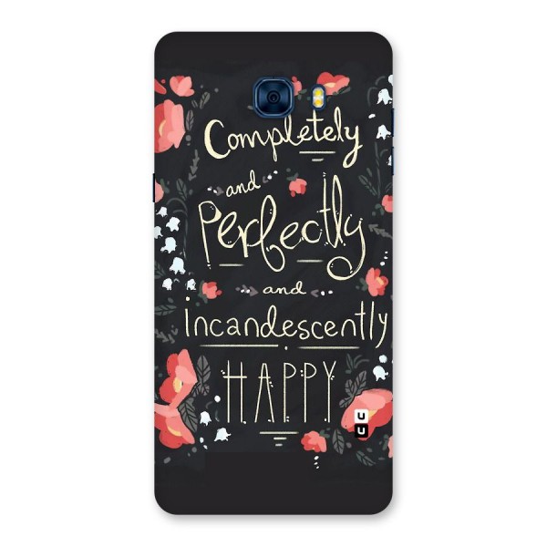 Completely Happy Back Case for Galaxy C7 Pro