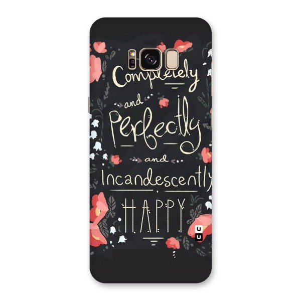 Completely Happy Back Case for Galaxy S8 Plus