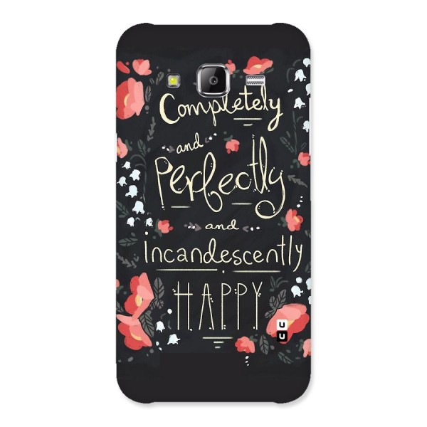 Completely Happy Back Case for Samsung Galaxy J5