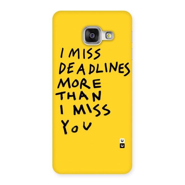 Deadlines Back Case for Galaxy A3 2016