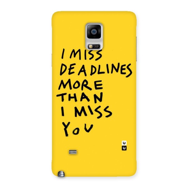 Deadlines Back Case for Galaxy Note 4