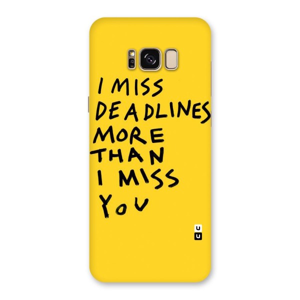 Deadlines Back Case for Galaxy S8 Plus