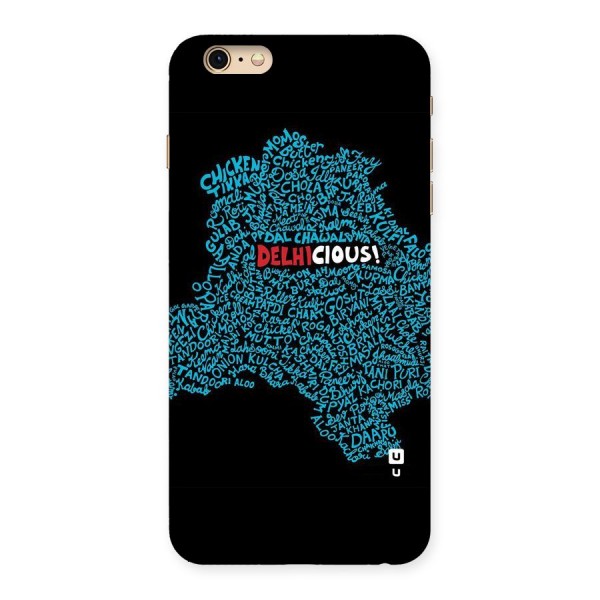 Delhicious Back Case for iPhone 6 Plus 6S Plus