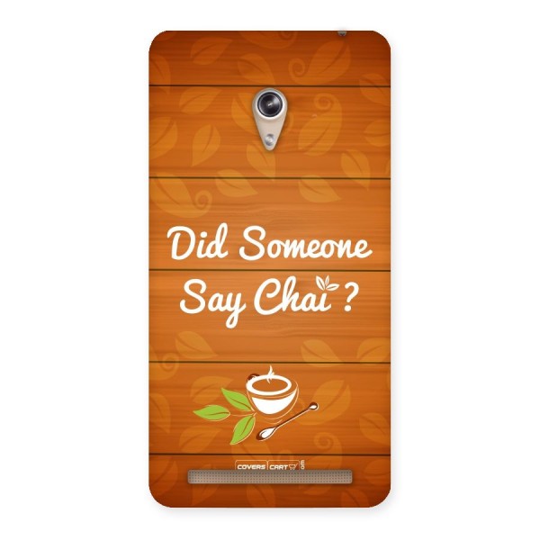 Did Someone Say Chai Back Case for Zenfone 6