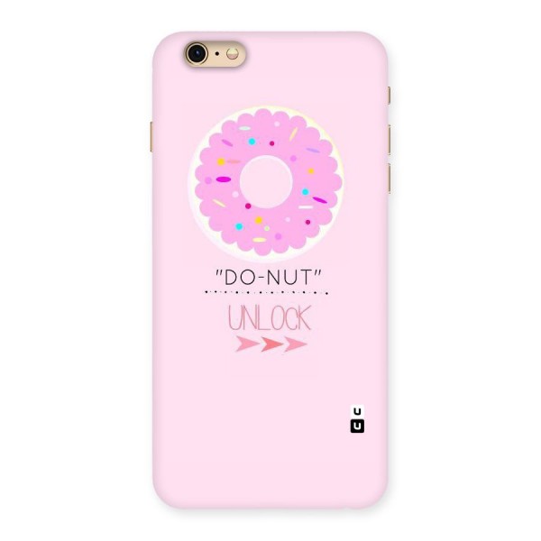 Do-Nut Unlock Back Case for iPhone 6 Plus 6S Plus