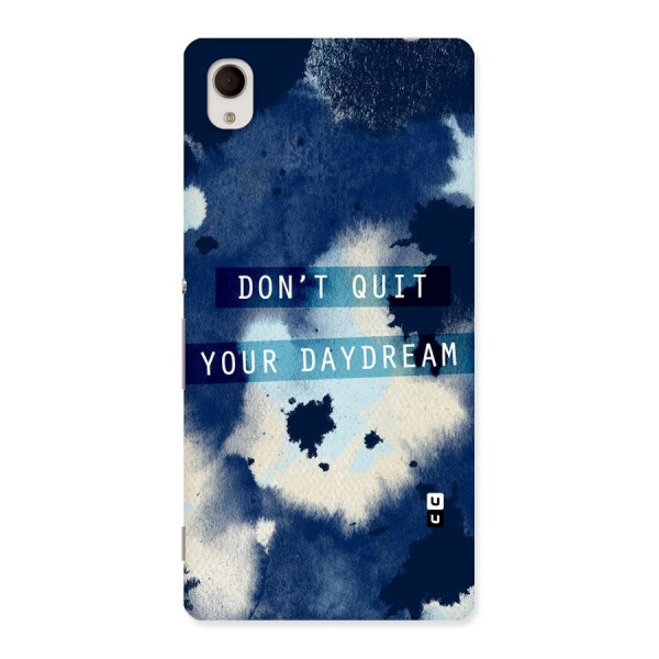 Dont Quit Back Case for Xperia M4 Aqua