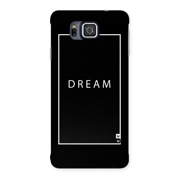 Dream Classic Back Case for Galaxy Alpha