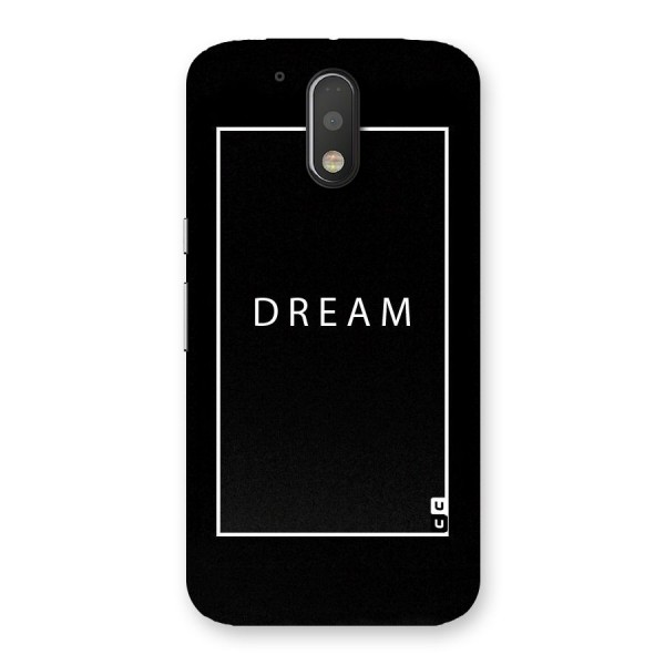 Dream Classic Back Case for Motorola Moto G4