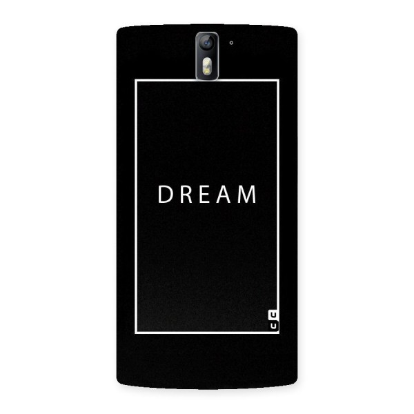 Dream Classic Back Case for One Plus One