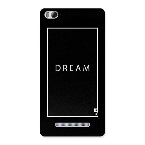 Dream Classic Back Case for Xiaomi Mi4i