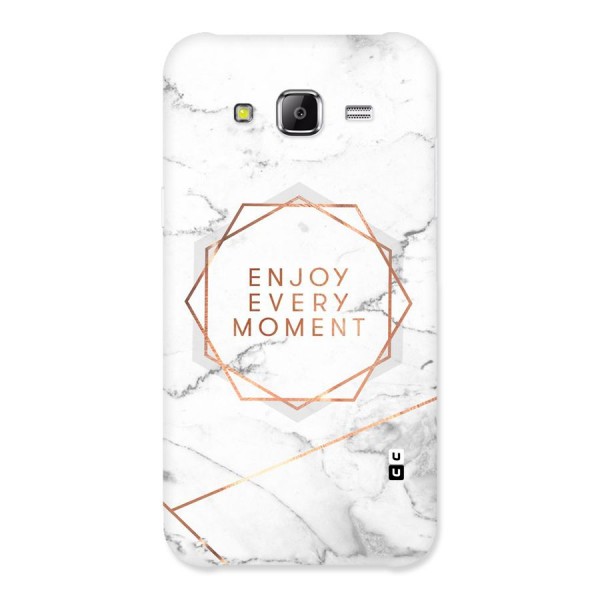 Enjoy Every Moment Back Case for Samsung Galaxy J5