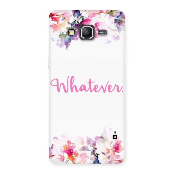 Flower Whatever Back Case for Galaxy Grand Prime