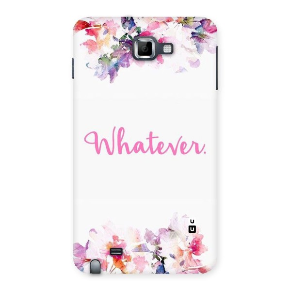 Flower Whatever Back Case for Galaxy Note