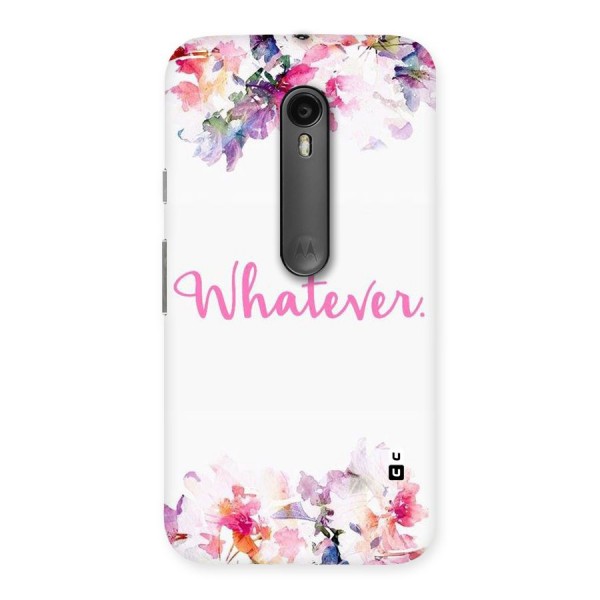 Flower Whatever Back Case for Moto G3