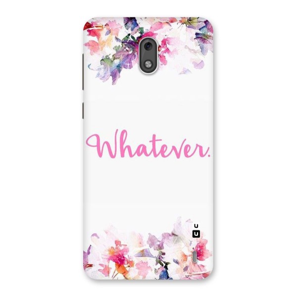 Flower Whatever Back Case for Nokia 2