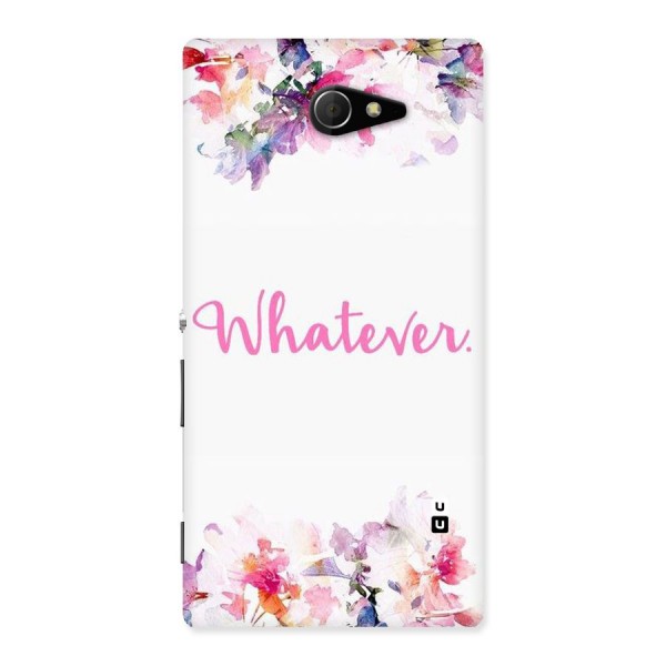 Flower Whatever Back Case for Sony Xperia M2