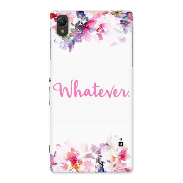 Flower Whatever Back Case for Sony Xperia Z1