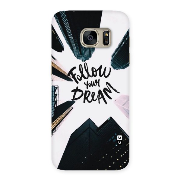 Follow Dream Back Case for Galaxy S7