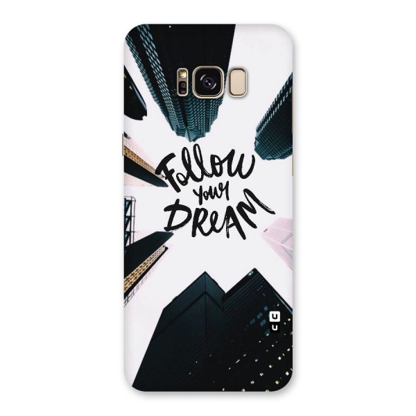 Follow Dream Back Case for Galaxy S8 Plus