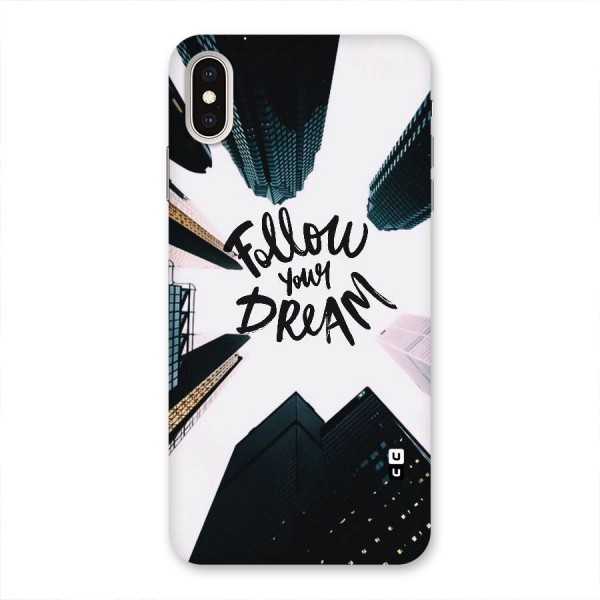 Follow Dream Back Case for iPhone XS Max